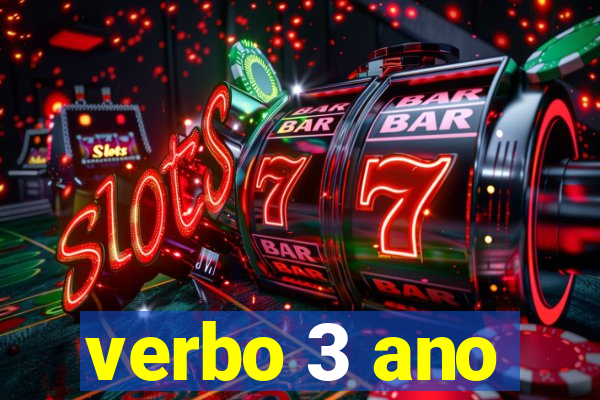 verbo 3 ano